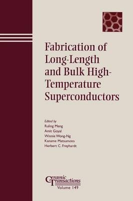 Fabrication of Long-Length and Bulk High-Temperature Superconductors - 