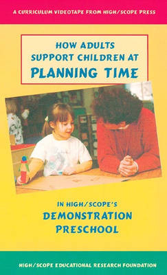 How Adults Support Children at Planning Time -  Delmar Thomson Learning