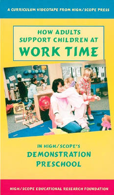 How Adults Support Children at Work Time -  Delmar Thomson Learning