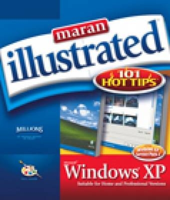 Maran Illustrated Windows XP 101 Hot Tips - Ruth Maran