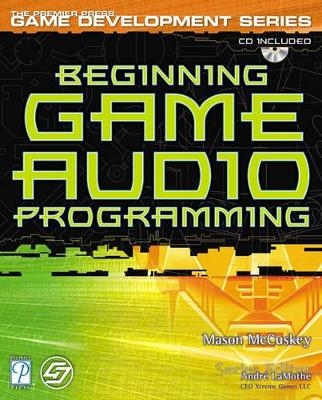 Game Audio Programming - Mason McCuskey