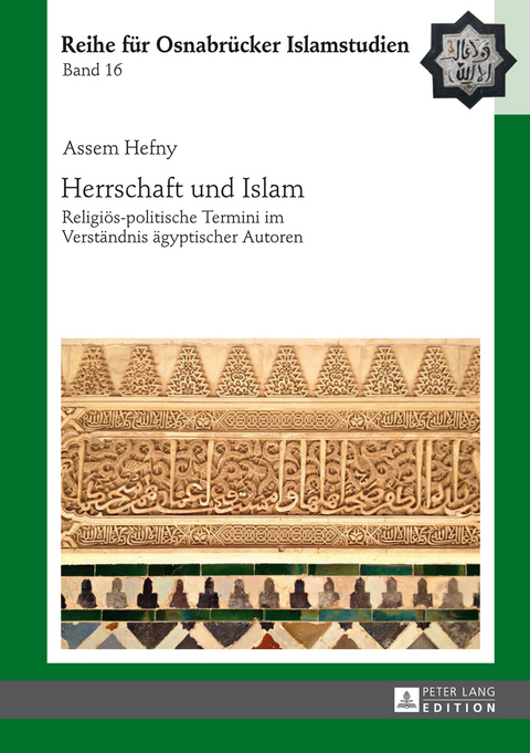 Herrschaft und Islam - Assem Hefny