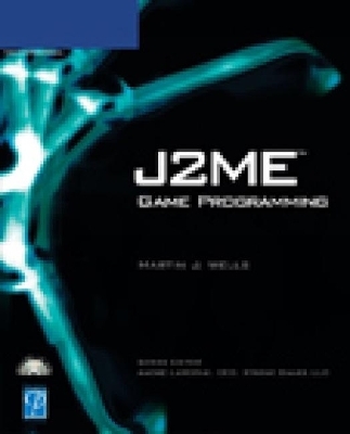 J2ME Game Programming - Martin Wells