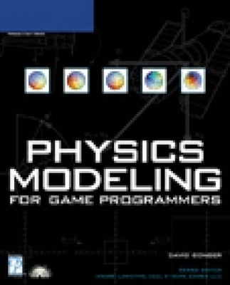 Physics Modeling for Game Programmers - J.Robert Ellis, David Conger