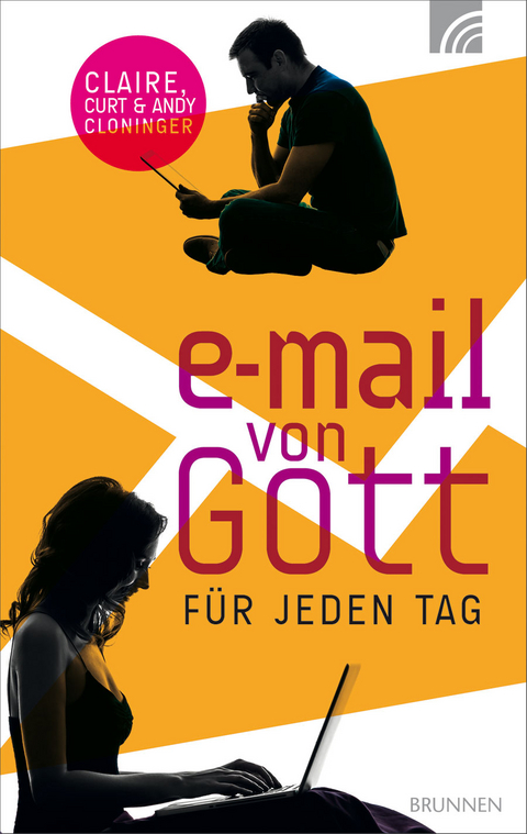 E-Mail von Gott für jeden Tag - Claire Cloninger, Curt Cloninger, Andy Cloninger