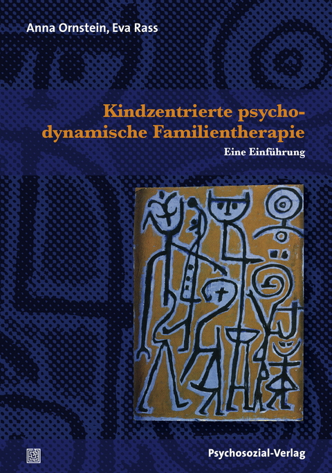 Kindzentrierte psychodynamische Familientherapie - 