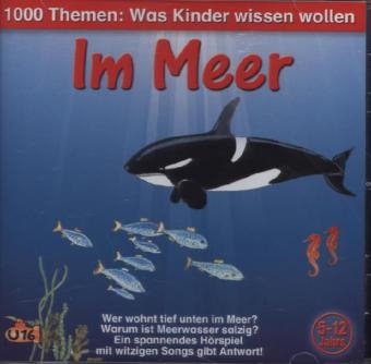 1000 Themen: Im Meer, 1 Audio-CD - Angela Lenz