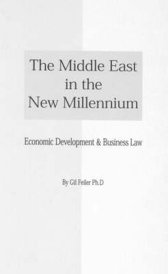 The Middle East in the New Millenium - Gil Feiler