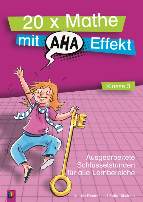 20 x Mathe mit Aha-Effekt – Klasse 3 - Natalie Diederichs, Sofia Nikolaou