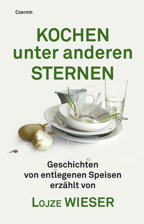 Kochen unter anderen Sternen - Lojze Wieser