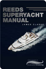 Reeds Superyacht Manual - James Clarke