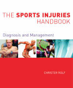 The Sports Injuries Handbook - Christer G. Rolf
