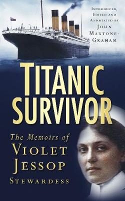 "Titanic" Survivor - Violet Jessop