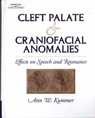 Cleft Palate and Craniofacial Anomalies - Ann Kummer