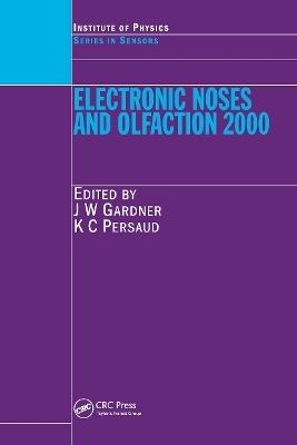 Electronic Noses and Olfaction 2000 - Julian W. Gardner, Krishna C. Persaud