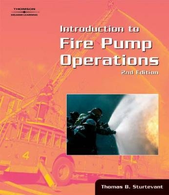 Introduction to Fire Pump Operations - Thomas Sturtevant