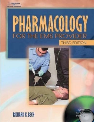 Pharmacology for the EMS Provider - Richard K. Beck