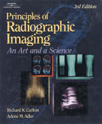 Principles of Radiographic Imaging - Richard R. Carlton, Arlene McKenna Adler