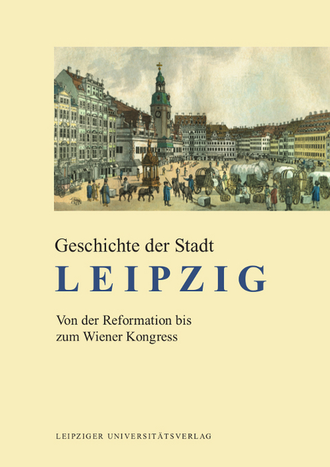 Geschichte der Stadt Leipzig - 