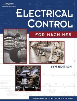 Electrical Control for Machines - Leo Chartrand, Kenneth Rexford, Peter Giuliani