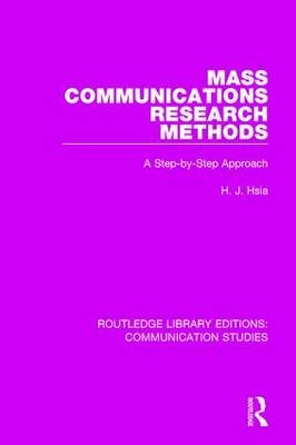 Mass Communications Research Methods -  H.J. Hsia