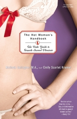 The Hot Woman's Handbook - Melinda Gallagher, Emily Kramer