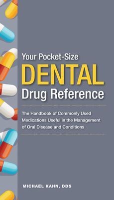 Your Pocket Size Dental Drug Reference Series - Michael Khan