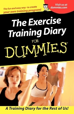 The Exercise Training Diary For Dummies - Allen St. John