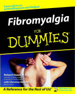Fibromyalgia for Dummies - R. Staud, Christine A. Adamec