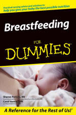 Breastfeeding For Dummies - Sharon Perkins  RN, Carol Vannais