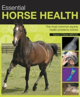 Essential Horse Health - Kieran O'Brien