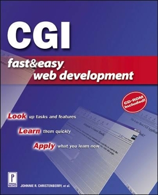 CGI Fast and Easy Web Development - Johnnie R. Christenberry,  etc.