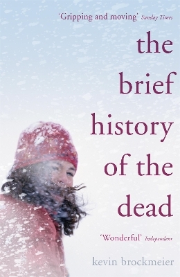 The Brief History of the Dead - Kevin Brockmeier