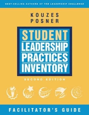 The Student Leadership Practices Inventory (LPI) - James M. Kouzes, Barry Z. Posner