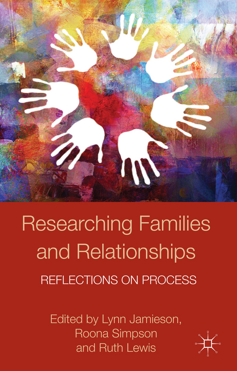 Researching Families and Relationships - Kenneth A. Loparo