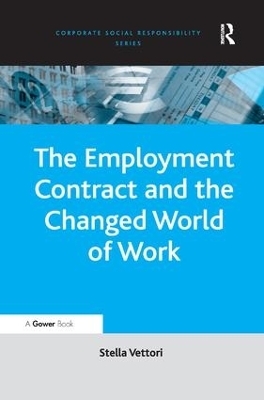 The Employment Contract and the Changed World of Work - Stella Vettori