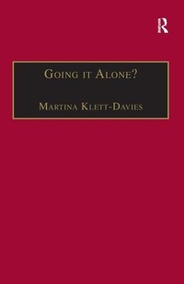Going it Alone? - Martina Klett-Davies