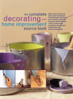 The Complete Decorating and Home Improvement Source Book - Mike Lawrence, Stewart Walton, Sally Walton