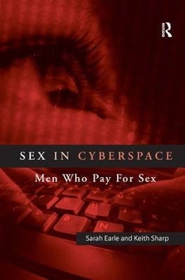 Sex in Cyberspace - Sarah Earle, Keith Sharp