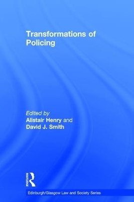 Transformations of Policing - Alistair Henry