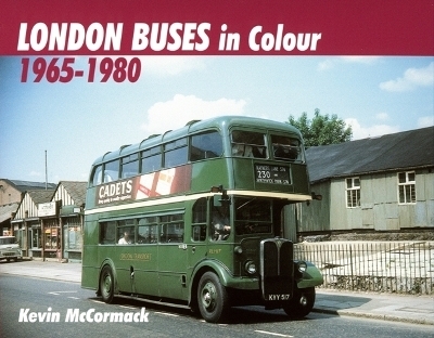 London Buses In Colour 1965-1980 - Kevin McCormack