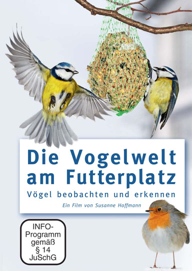 Die Vogelwelt am Futterplatz - Susanne Hoffmann