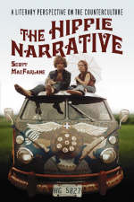 The Hippie Narrative - Scott MacFarlane
