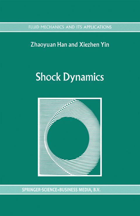 Shock Dynamics - Z. Han, X. Yin