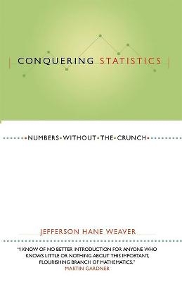 Conquering Statistics - Jefferson Weaver