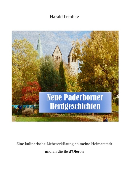Neue Paderborner Herdgeschichten - Harald Lembke