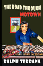 The Road Through Motown - Ralph Terrana