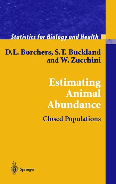 Estimating Animal Abundance -  D.L. Borchers,  Stephen T. Buckland,  Walter Zucchini