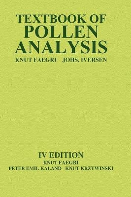 Textbook of Pollen Analysis - Knut Faegri, Peter Kaland  Emil, Knut Krzywinski