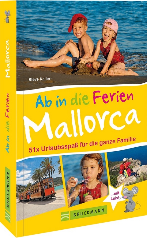 Ab in die Ferien – Mallorca -  Steve Keller
